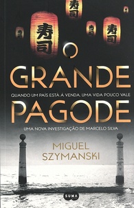 Miguel Szymanski - O grande pagode.
