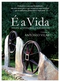 António Vilar - É a vida - Política, economia e sociedade.