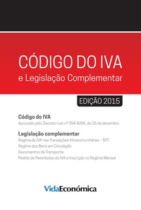 Vida Económica - Código do IVA e Legislação Complementar - 2015.