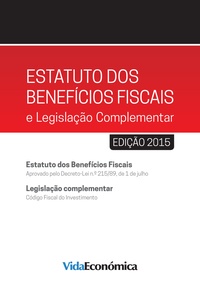 Vida Económica - Estatuto dos Benefícios Fiscais e Legislação Complementar - 2015.