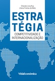 Orlando Lima Rua et Vitor Manuel Freitas Vieira - Estratégia Competitividade e internacionalização.