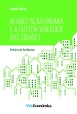 Álvaro Santos - Reabilitação Urbana e a Sustentabilidade das Cidades.