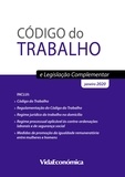 Vida Económica - Código do Trabalho e Legislação Complementar.