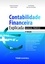 José Rodrigo Guerreiro et Joaquim Sant´Ana Fernandes - Contabilidade Financeira Explicada - Manual Prático - 4ª edição.