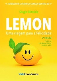 Sérgio Almeida - Lemon - Uma viagem para a felicidade.