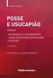Durval Ferreira - Posse e Usucapião versus Destaques e Loteamentos - Doutrina e Jurisprudência (2ª edição).
