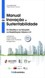 Miguel Branco-Teixeira - Manual de Inovação e Sustentabilidade - Os desafios e as soluções na reabilitação urbana 4.0.