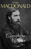 George MacDonald - The Complete Novels of George MacDonald.