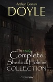 Arthur Conan Doyle - Sherlock Holmes: The Truly Complete Collection (the 60 official stories + the 6 unofficial stories).