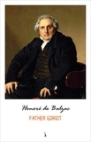 Honoré de Balzac - Father Goriot.