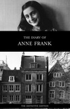Anne Frank - The Diary of Anne Frank (The Definitive Edition).