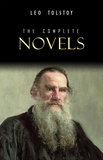 Leo Tolstoy - Leo Tolstoy: The Complete Novels and Novellas.