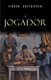 Fiodor Dostoïevski - O Jogador.