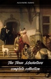 Alexandre Dumas - The Three Musketeers Collection.