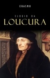  Erasmo - Elogio da Loucura.