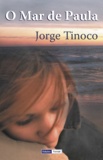 Jorge Tinoco - O Mar de Paula.