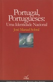 José Manuel Sobral - Portugal, Portugueses : Uma Identidade Nacional.