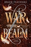  Brien Feathers - War for the Realm - Light of Adua, #7.