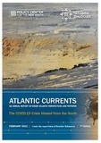  Policy Center for the New Sout - ATLANTIC CURRENTS - AN ANNUAL REPORT ON WIDER ATLANTIC PERSPECTIVES AND PATTERNS - The COVID-19 Crisis Viewed from the South.