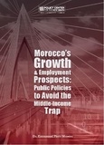  Policy Center for the New Sout et Pinto Moreira Emmanuel - Morocco’s Growth and Employment Prospects - Public Policies to Avoid the Middle-Income Trap.
