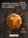  Policy Center for the New Sout - Rapport annuel sur la géopolitique de l'Afrique - Edition 2021.