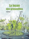 Yveline Richard et Lucie Fiore - La leçon des grenouilles.