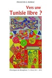 François-George Bussac - Vers une Tunisie libre ? - Chroniques du sémaphore T2, Hiver 2011 - 2012.