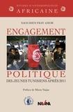 Fray Amor Saoussen - Engagement politique des jeunes tunisiens après 2011.
