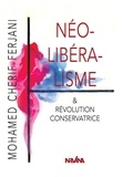 Mohamed-Cherif Ferjani - Néolibéralisme & révolution conservatrice.