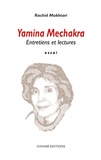 Rachid Mokhtari - Yamina Mechakra - Entretiens et lectures.