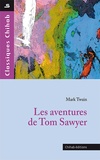 Mark Twain - Les aventures de Tom Sawyer.