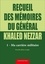 Khaled Nezzar - Recueil des mémoires du général Khaled Nezzar - Tome 1, Ma carrière militaire.