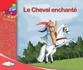  Chihab Editions - Le cheval enchanté.