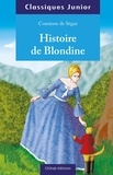  Comtesse de Ségur - Histoire de Blondine.