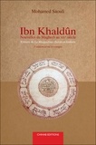 Mohammed Saouli - Ibn Khaldûn - Nouvelles du Maghreb au XIVe siècle.