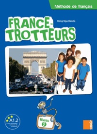 Hong Nga Danilo - France-Trotteurs 2 - Méthode de français.