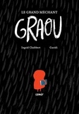 Ingrid Chabbert - Le grand méchant Graou.