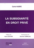 Carla Habre - La subsidiarité en droit privé.