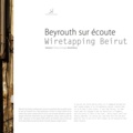 David Hury - Beyrouth sur écoute.