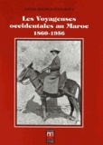 Latifa Benjelloun-Laroui - Les voyageuses occidentales au Maroc 1860-1956.