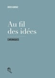 Driss Khrouz - Au fil des idées - Chroniques.