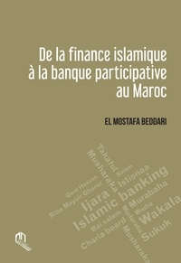 El Mostafa Beddari - De la finance islamique à la la banque participative au Maroc.