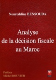 Noureddine Bensouda - Analyse de la décision fiscale au Maroc.