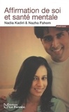 Nadia Kadiri et Nazha Fahem - Affirmation de soi et santé mentale.