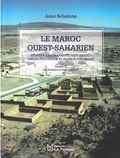 Jamal Bellakhdar - Le Maroc Ouest-Saharien 3 : Le Maroc Ouest-Saharien : V.3 - Les hommes et leurs activités.