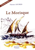 Hassan Aourid - Le Morisque.