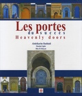 Abdelkarim Raddadi et Meskini Sghir - Les portes du succès - Edition trilingue français-anglais-arabe.