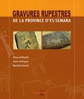 Afraa Al-Khatib et Alain Rodrigue - Gravures rupestres de la province d'Es-Semara.