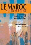 Marjo Buitelaar - Le Maroc de près et de loin - Regards d'anthropologues néerlandais.
