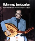 Rachid Chraïbi - Mohammed Ben Abdeslam - Le novateur dans la chanson marocaine moderne. 1 CD audio